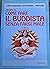 Come fare il buddista senza...