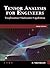 Tensor Analysis for Engineers Third Edition: Transformations - Mathematics - Applications