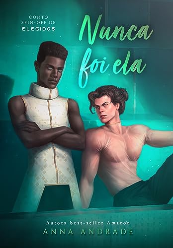 Nunca foi Ela (Trilogia Elegidos) (Portuguese Edition)