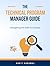 The Technical Program Manager's Guide: -Navigating the Path to Success
