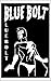 Blue Bolt Volume 1