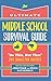 The Ultimate Middle School Survival Guide by Jonathan Catherman