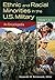 Ethnic and Racial Minorities in the U.S. Military by Alexander M. Bielakowski