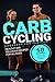 The Carb-Cycling Cookbook for Families by Lisa Hunter
