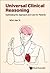 Universal Clinical Reasoning