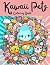Kawaii Pets by Michael Booker