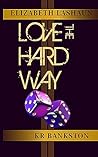 Love The Hard Way