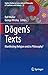 Dōgen’s texts: Manifesting ...