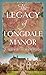 The Legacy of Longdale Manor (Christian Series Level I by Carrie Turansky