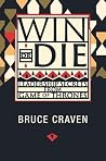 Win or Die: Leade...