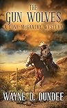 The Gun Wolves (Western Series Level I (24))