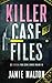 Killer Case Files: 20 Shocking True Crime Stories Volume 10 (Best True Crime)