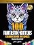 100 Fantastic Kittens: Anxi...