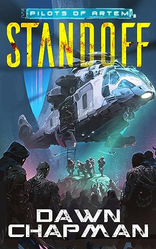 Standoff: City of Artem (Pilots of Artem Book 2)