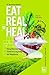 Eat Real to Heal: Using Nut...