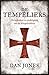 De Tempeliers: De opkomst en ondergang van de tempelridders