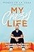 My Crazy Life: The Moments ...