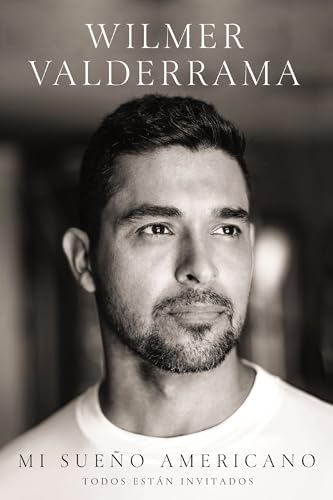 Mi sueño americano: Todos están invitados (Spanish Edition)