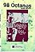 98 octanos: Edición revisada