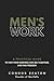 Men's Work: A Practical Gui...