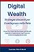 Digital Wealth: Strategie V...