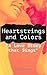 Heartstrings and Colors by Anuj Chauhan