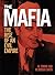 The Mafia: The Rise of an Evil Empire (Sirius Illustrated Case Files)