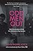 Odd men out: Male homosexuality in Britain from Wolfenden to Gay Liberation: Revised and updated edition