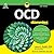 Ocd for Dummies