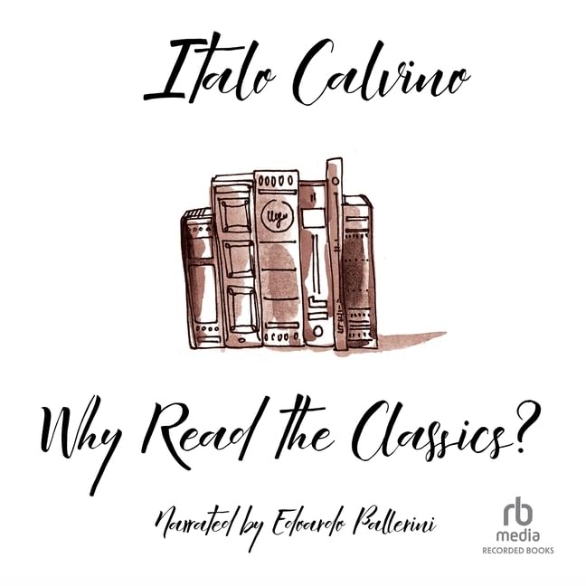 Why Read the Classics?