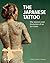 The Japanese Tattoo by Philippe Pons