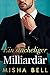 Billionaire Grump – Ein stacheliger Milliardär (German Edition)