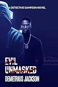 Evil Unmasked
