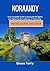 Normandy Travel Guide 2023-...