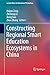 Constructing Regional Smart Education Ecosystems in China by Haijun Zeng