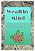 Wealthy Mind by Mahak Jain