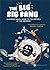 The Big Big Bang by Herji Francfort