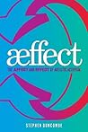 Aeffect: The Affect and Effect of Artistic Activism