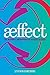 Aeffect: The Affect and Effect of Artistic Activism