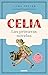 Celia: Las primeras novelas