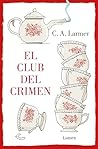 El Club del Crimen by C.A. Larmer