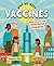 Why We Need Vaccines: How H...
