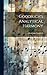 Goodrich's Analytical Harmony by Alfred John Goodrich