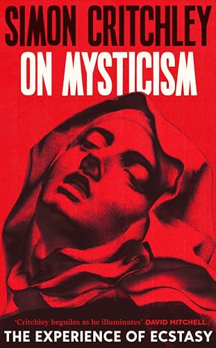 On Mysticism: The Experience of Ecstasy (Kindle Edition)
