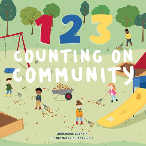 123 Counting on Community: A Board Book (Board Book)