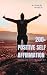 200+ POSITIVE SELF AFFIRMAT...