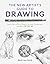 The New Artist's Guide to Drawing: Learn How to Draw People, Animals, Landscapes and More the Easy Way