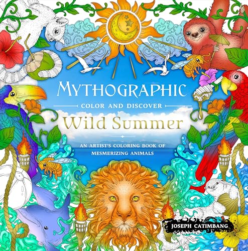 Mythographic Color and Discover: Wild Summer: An Artist’s Coloring Book of Mesmerizing Animals (Paperback)