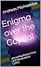 Enigma over the Capital: Un...