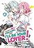 There's No Freaking Way I'll be Your Lover! Unless... (Light Novel) Vol. 4